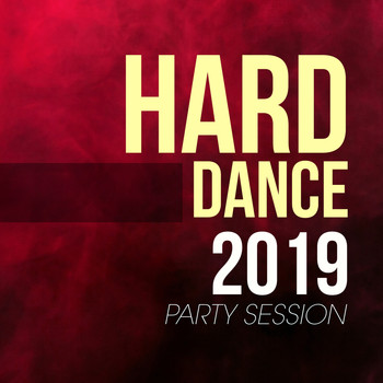 Various Artists - Hard Dance 2019 Party Session