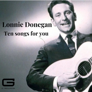 Lonnie Donegan - Ten songs for you