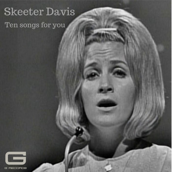 Skeeter Davis - Ten songs for you