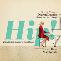 Silvia Manco - Hip! (The Blossom Dearie Songbook)