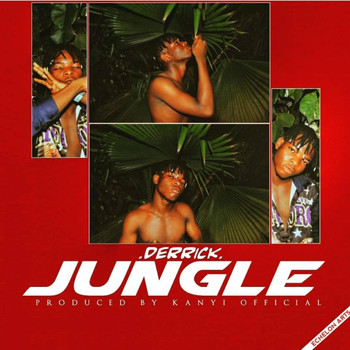 Derrick - Jungle (Explicit)