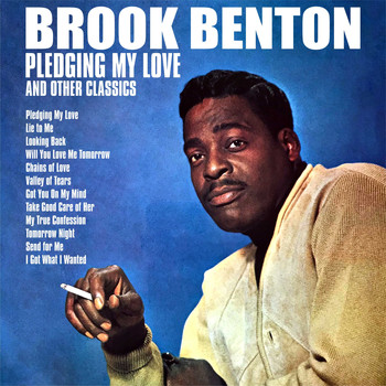 Brook Benton - Pledging My Love and Other Classics