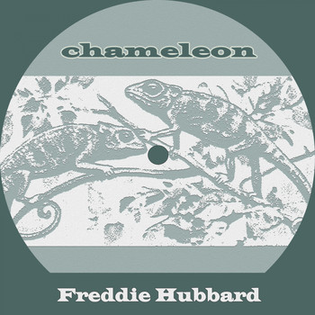 Freddie Hubbard - Chameleon