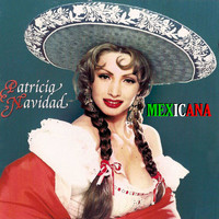 Patricia Navidad - Mexicana