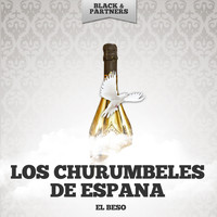 Los Churumbeles De Espana - El Beso