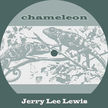 Jerry Lee Lewis - Chameleon