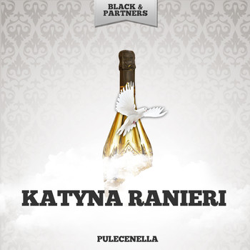 Katyna Ranieri - Pulecenella