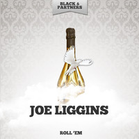 Joe Liggins - Roll 'Em