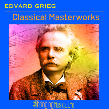 Various Artists - Edvard Grieg Classical Masterworks