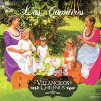 Las Comaires - Villancicos Chilenos (Vol 5)