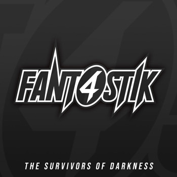 Fant4Stik - The Survivors of Darkness