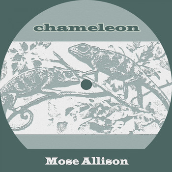 Mose Allison - Chameleon