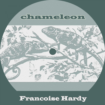Françoise Hardy - Chameleon