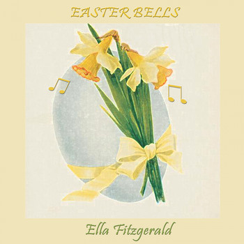 Ella Fitzgerald - Easter Bells