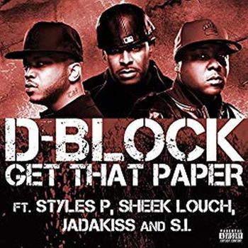 D-Block - Get That Paper (Explicit)