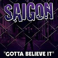 Saigon - Gotta Believe It Feat. Just Blaze
