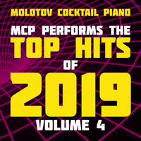 Molotov Cocktail Piano - MCP Top Hits of 2019, Vol. 4 (Instrumental)