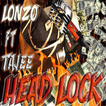 Lonzo - Head Lock (feat. Tajee) (Explicit)