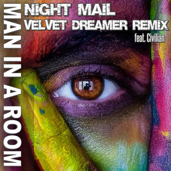 Man In A Room - Night Mail (Velvet Dreamer Remix)