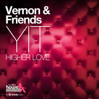 Vernon & Friends - Yit Higher Love