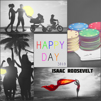 Isaac Roosevelt - Happy Day (2019)