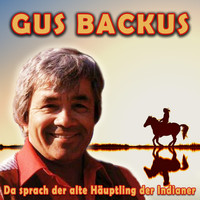 Gus Backus - Da sprach der alte Häuptling der Indianer