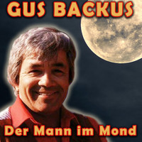 Gus Backus - Der Mann im Mond