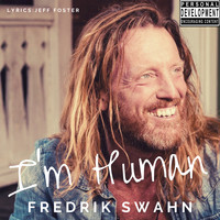 Fredrik Swahn - I'm Human