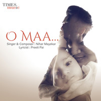 Nihar Mayekar - O Maa - Single