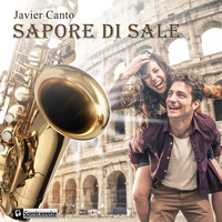 Javier Canto - Sapore Di Sale
