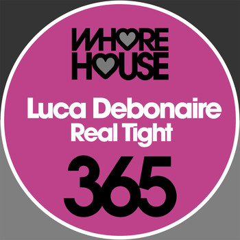 Luca Debonaire - Real Tight