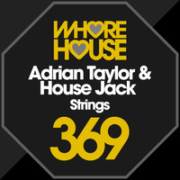 Adrian Taylor, House Jack - Strings