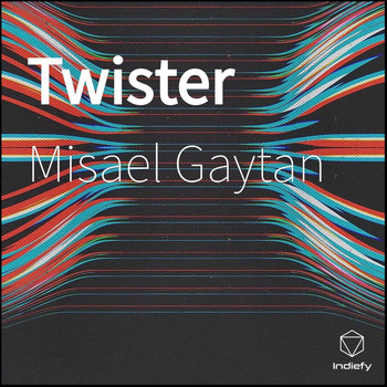 Misael Gaytan - Twister
