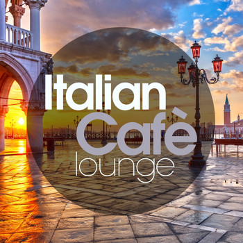 Various Artists - Italian Cafe' Lounge