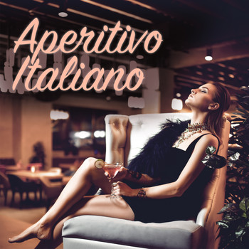 Various Artists - Aperitivo Italiano