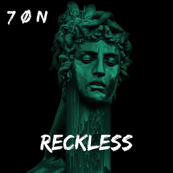 7ON - Reckless