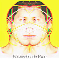 MAU - Schizophrenia (Radio Edit)