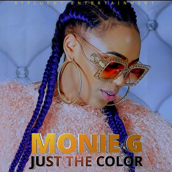 MONIE G - Just the Color