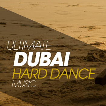 Various Artists - Ultimate Dubai Hard Dance Music
