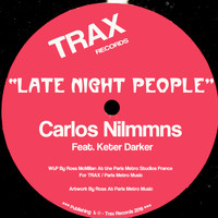 Carlos Nilmmns - Late Night People