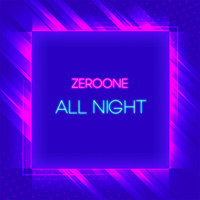 Zeroone - All Night