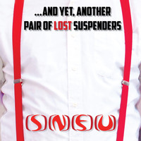 SNFU - ...and yet, Another Pair of Lost Suspenders