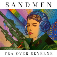 The Sandmen - Fra Over Skyerne