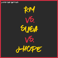 K-Pop Rap Battles - RM vs. Suga vs. J-Hope (Explicit)