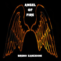 Bruno Sanchioni - Angel of fire