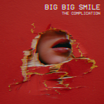 The Complication - Big Big Smile