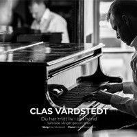 Clas Vårdstedt - Du har mitt liv i Din hand