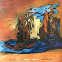 Oscar Vidal - Tango Infinito