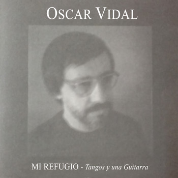 Oscar Vidal - Mi Refugio