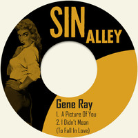Gene Ray - A Picture of You
